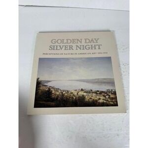 Golden Day Silver Night American Art 1850-1910 Owens Peters-Campbell 1982 Art